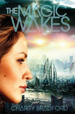 Cover of The Magic Wakes