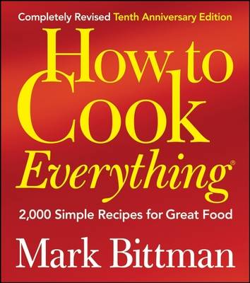 Book cover for How to Cook Everything: Completely Revised 10th Anniversary Edition