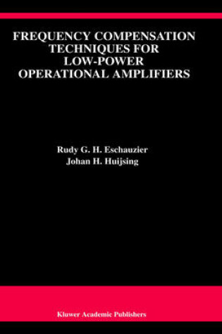 Cover of Frequency Compensation Techniques for Low-Power Operational Amplifiers