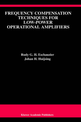 Book cover for Frequency Compensation Techniques for Low-Power Operational Amplifiers