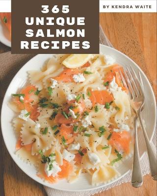 Book cover for 365 Unique Salmon Recipes
