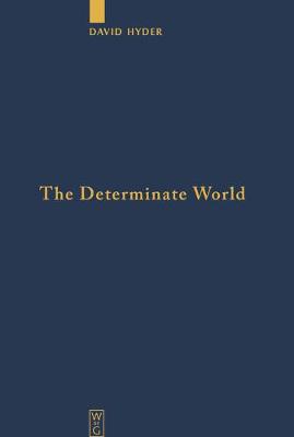 Cover of The Determinate World