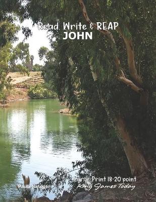 Cover of Read, Write & REAP JOHN