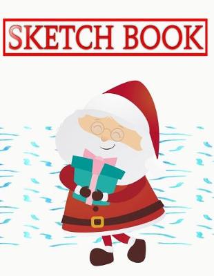 Book cover for Sketch Book For Kids Christmas Ideas