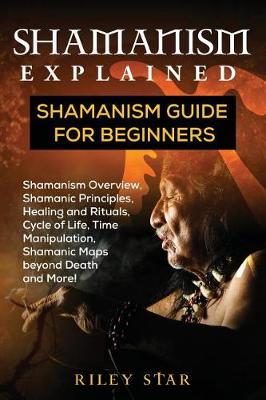 Cover of Shamanism Explained