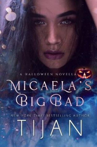 Cover of Micaela's Big Bad