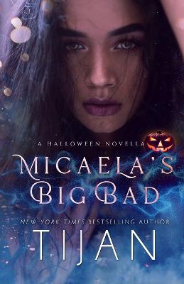 Book cover for Micaela's Big Bad