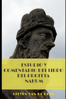 Book cover for Estudio y Comentario del Libro del Profeta Nahum