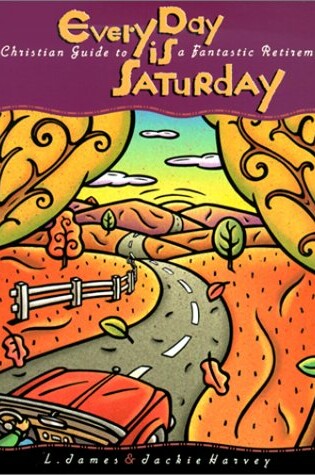 Cover of Every Day is Saturday