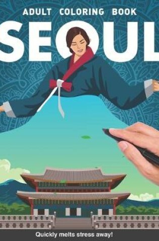 Cover of Seoul Adults Coloring Book