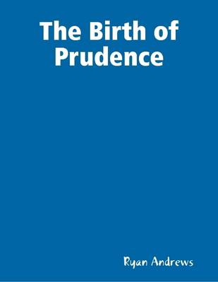 Book cover for The Birth of Prudence