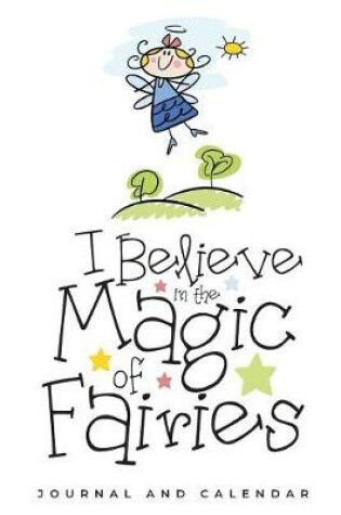 Cover of I Believe In The Magic Of Fairies