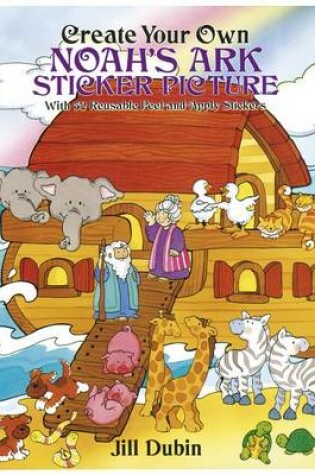 Cover of Create Your Own Noah's Ark Sticker Picture