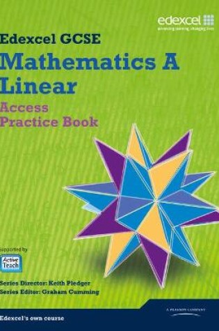 Cover of GCSE Mathematics Edexcel 2010: Spec A Access Practice Book
