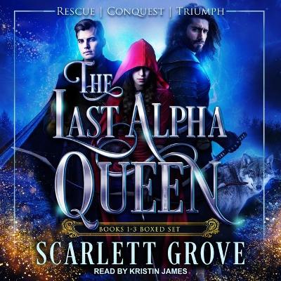 Book cover for The Last Alpha Queen