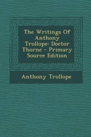 Cover of The Writings of Anthony Trollope