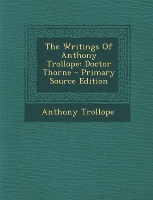 Book cover for The Writings of Anthony Trollope