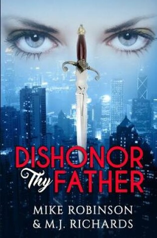Cover of Dishonor Thy Father