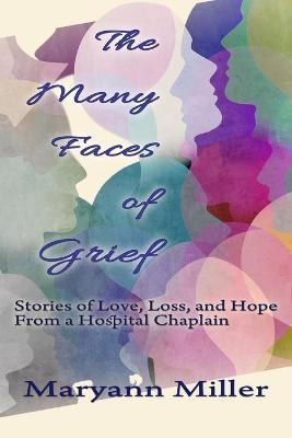 Book cover for The Many Faces of Grief