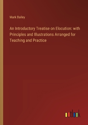 Book cover for An Introductory Treatise on Elocution