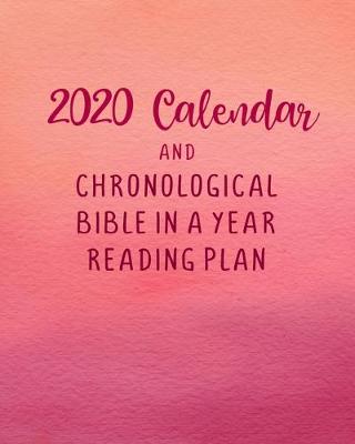 Book cover for 2020 Calendar and Chronological Bible In A Year Reading Plan