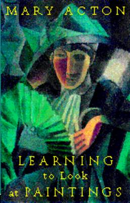 Book cover for Learning to Look at Paintings