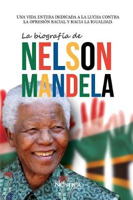 Book cover for La biografía de Nelson Mandela