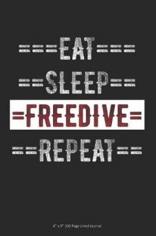 Cover of Eat Sleep Freedive Repeat