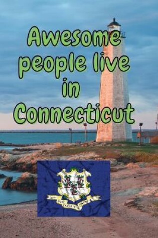 Cover of Awesome people live in Connecticut
