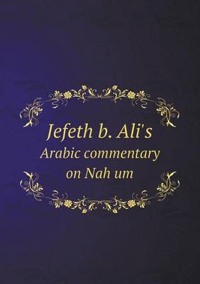 Book cover for Jefeth B. Ali's Arabic Commentary on Nah Um