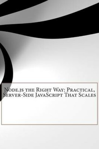 Cover of Node.Js the Right Way