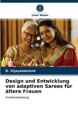 Book cover for Design und Entwicklung von adaptiven Sarees für ältere Frauen