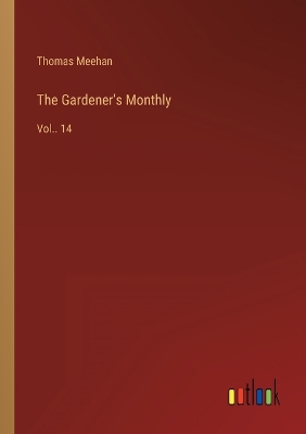 Book cover for The Gardener's Monthly