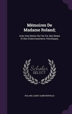 Book cover for Mémoires De Madame Roland;