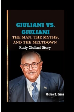 Cover of Giuliani vs. Giuliani