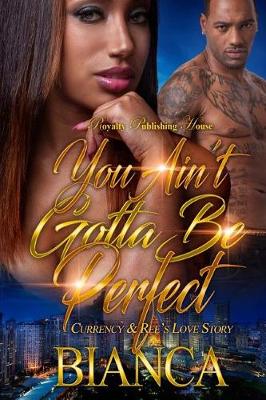 Book cover for You Ain't Gotta Be Perfect