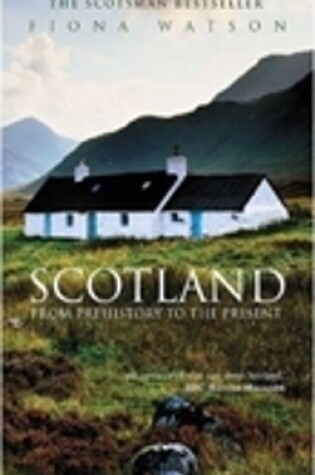 Cover of Scotland from Pre-History to the Present