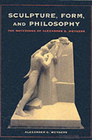 Cover of Sculpture, Form, and Philosophy