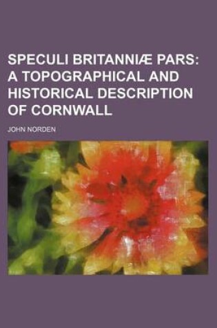 Cover of Speculi Britanniae Pars