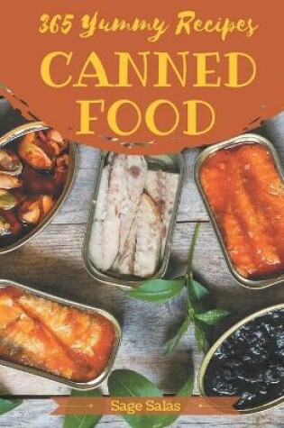 Cover of 365 Yummy Canned Food Recipes