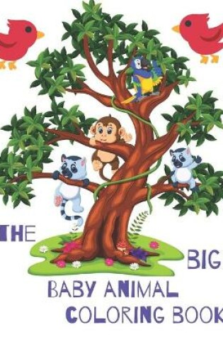 Cover of The Big Baby Animal Coloring Book