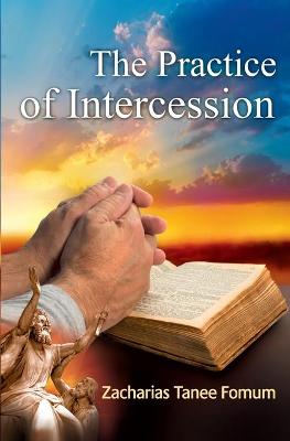 Book cover for The Practice of Intercession