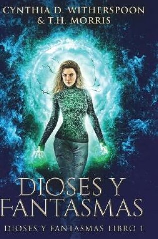 Cover of Dioses y Fantasmas