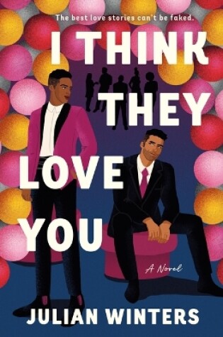 Cover of I Think They Love You