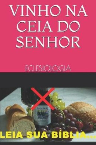 Cover of Vinho Na Ceia Do Senhor