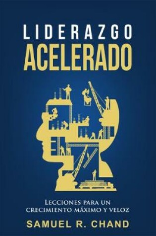 Cover of Liderazgo Acelerado
