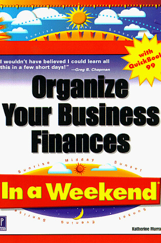 Cover of Organize QuickBooks 99 in a Weekend