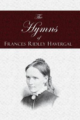 Book cover for The Hymns of Frances Ridley Havergal