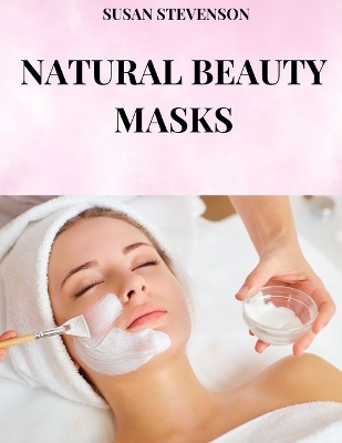 Book cover for Natural Beauty Masks