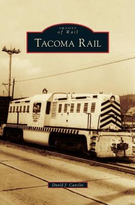 Cover of Tacoma Rail